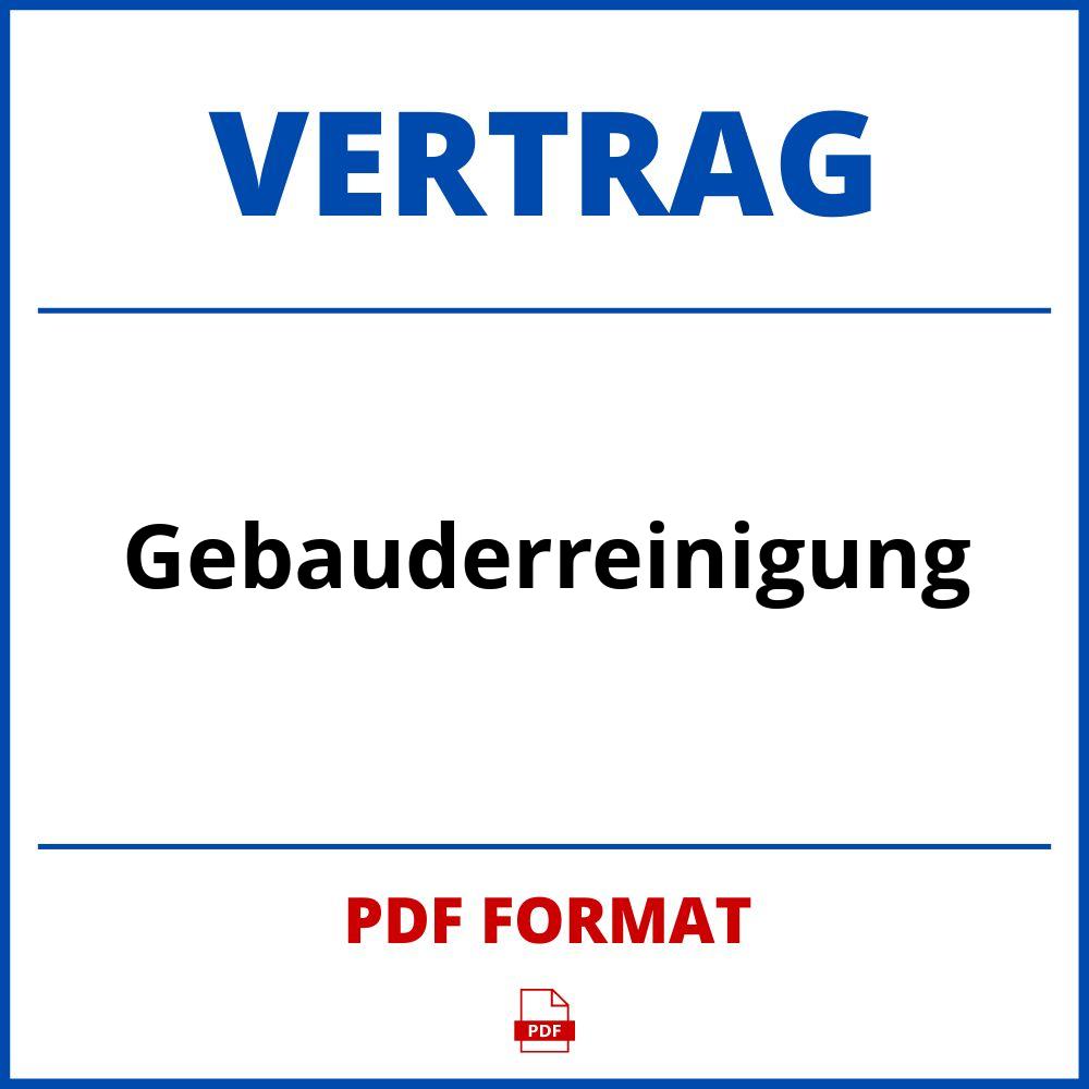 Gebauderreinigung Vertrag