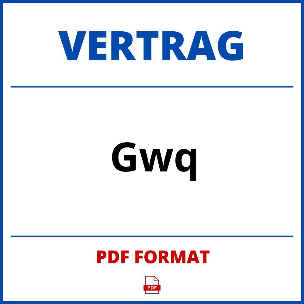 Gwq Vertrag