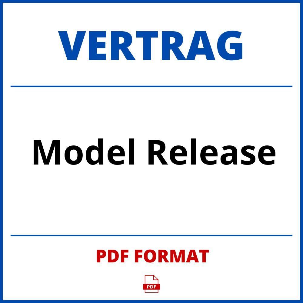 Model Release Vertrag