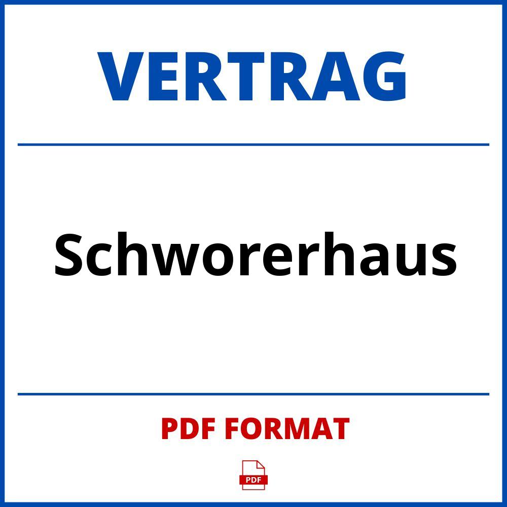 Schwörerhaus Vertrag